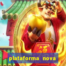 plataforma nova lançada hoje